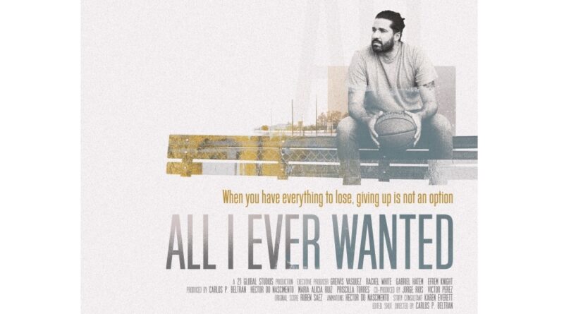 All I Ever Wanted poster (Greivis Vásquez)